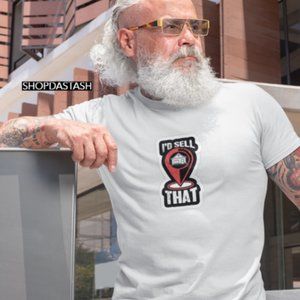 I'D SELL THAT REAL ESTATE HOUSE HOME SHADES TSHIRT